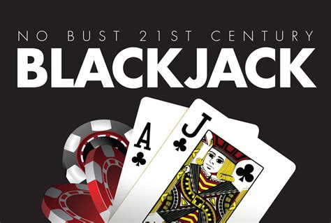 no bust blackjack|no bust 21st century blackjack.